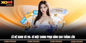 Lô Đề XO88 và 99+ Bí Mật Chinh Phục Đỉnh Cao Thắng Lớn